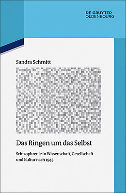 Fester Einband Das Ringen um das Selbst von Sandra Schmitt