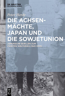 E-Book (pdf) Die Achsenmächte, Japan und die Sowjetunion von Peter Herde