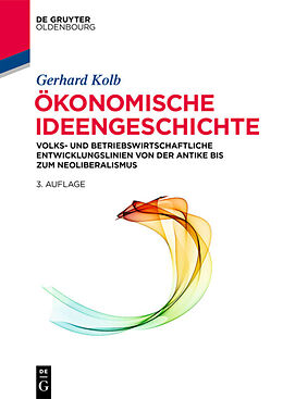 Kartonierter Einband Ökonomische Ideengeschichte von Gerhard Kolb