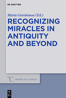 Fester Einband Recognizing Miracles in Antiquity and Beyond von 