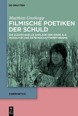 Fester Einband Filmische Poetiken der Schuld von Matthias Grotkopp
