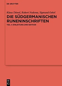 ePUB Die südgermanischen Runeninschriften von Klaus Düwel, Robert Nedoma, Sigmund Oehrl