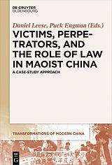 E-Book (epub) Victims, Perpetrators, and the Role of Law in Maoist China von 