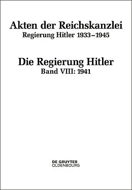 Fester Einband Akten der Reichskanzlei, Regierung Hitler 1933-1945 / 1941 von 