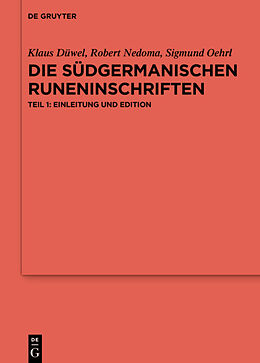 E-Book (pdf) Die südgermanischen Runeninschriften von Klaus Düwel, Robert Nedoma, Sigmund Oehrl