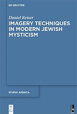 eBook (epub) Imagery Techniques in Modern Jewish Mysticism de Daniel Reiser