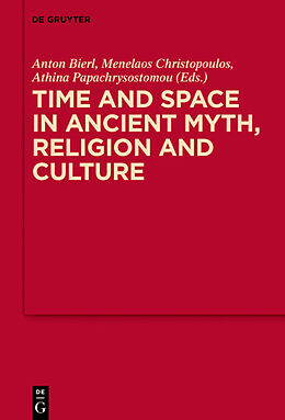 Livre Relié Time and Space in Ancient Myth, Religion and Culture de 