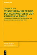 E-Book (epub) Wissenstransfer und Popularkultur in der Frühaufklärung von Jürgen Strein