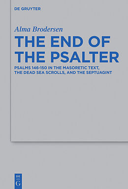 Fester Einband The End of the Psalter von Alma Brodersen