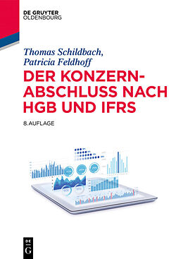 Paperback Der Konzernabschluss nach HGB und IFRS von Thomas Schildbach, Patricia Feldhoff