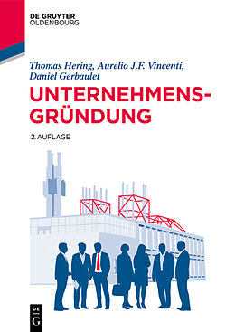 Fester Einband Unternehmensgründung von Thomas Hering, Aurelio Vincenti, Daniel Gerbaulet