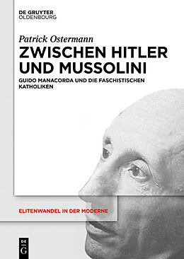 Fester Einband Zwischen Hitler und Mussolini von Patrick Ostermann