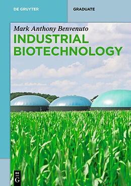Kartonierter Einband Industrial Biotechnology von Mark Anthony Benvenuto