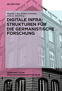 Fester Einband Digitale Infrastrukturen für die germanistische Forschung von 