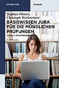 E-Book (pdf) Basiswissen Jura für die mündlichen Prüfungen von Stephan Pötters, Christoph Werkmeister
