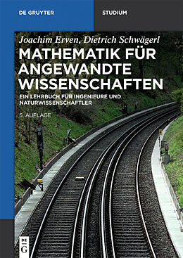 E-Book (epub) Mathematik für angewandte Wissenschaften von Joachim Erven, Dietrich Schwägerl