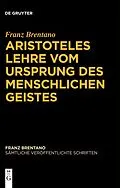 E-Book (epub) Aristoteles und seine Weltanschauung von Franz Brentano