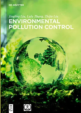 E-Book (pdf) Environmental Pollution Control von Jingling Liu, Lulu Zhang, Zhijie Liu