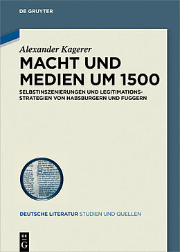 E-Book (epub) Macht und Medien um 1500 von Alexander Kagerer