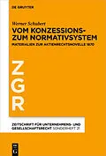 E-Book (epub) Vom Konzessions- zum Normativsystem von Werner Schubert