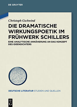 Fester Einband Die dramatische Wirkungspoetik im Frühwerk Schillers von Christoph Gschwind