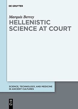 E-Book (epub) Hellenistic Science at Court von Marquis Berrey