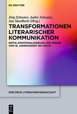 Fester Einband Transformationen literarischer Kommunikation von 