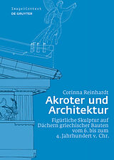 E-Book (epub) Akroter und Architektur von Corinna Reinhardt