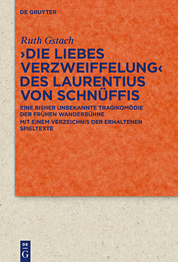 E-Book (epub) >Die Liebes Verzweiffelung< des Laurentius von Schnüffis von Ruth Gstach