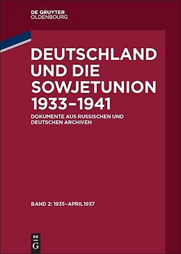 Fester Einband Deutschland und die Sowjetunion 19331941 / Januar 1935  April 1937 von 