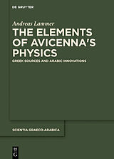 eBook (epub) The Elements of Avicenna's Physics de Andreas Lammer