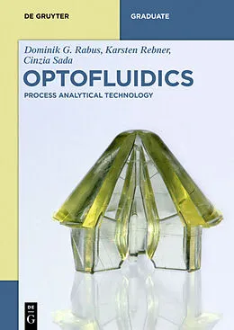 E-Book (epub) Optofluidics von Dominik G. Rabus, Cinzia Sada, Karsten Rebner