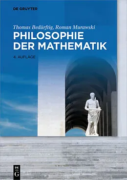 E-Book (pdf) Philosophie der Mathematik von Thomas Bedürftig, Roman Murawski