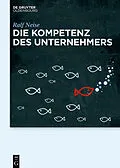 E-Book (epub) Die Kompetenz des Unternehmers von Ralf Neise