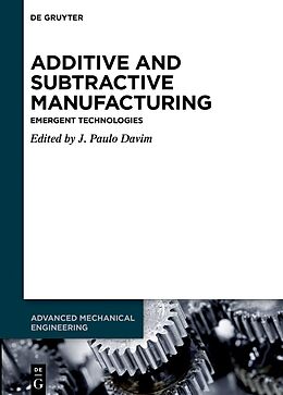 Livre Relié Additive and Subtractive Manufacturing de 