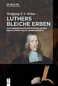 E-Book (pdf) Luthers bleiche Erben von Wolfgang E. J. Weber