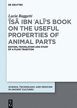 eBook (epub)  Isa ibn  Ali's Book on the Useful Properties of Animal Parts de Lucia Raggetti