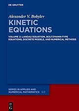 Livre Relié Landau Equation, Boltzmann-type Equations, Discrete Models, and Numerical Methods de Alexander V. Bobylev