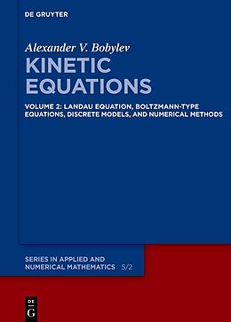 Livre Relié Landau Equation, Boltzmann-type Equations, Discrete Models, and Numerical Methods de Alexander V. Bobylev