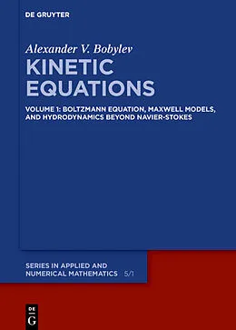 E-Book (epub) Boltzmann Equation, Maxwell Models, and Hydrodynamics beyond Navier-Stokes von Alexander V. Bobylev