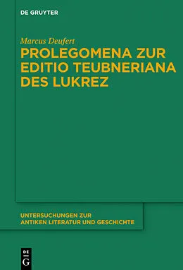 E-Book (epub) Prolegomena zur Editio Teubneriana des Lukrez von Marcus Deufert