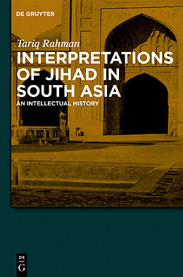 Couverture cartonnée Interpretations of Jihad in South Asia de Tariq Rahman