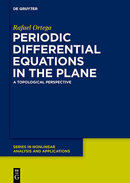 Fester Einband Periodic Differential Equations in the Plane von Rafael Ortega