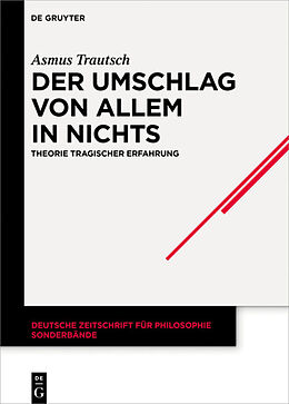 E-Book (epub) Der Umschlag von allem in nichts von Asmus Trautsch