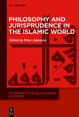 Livre Relié Philosophy and Jurisprudence in the Islamic World de 