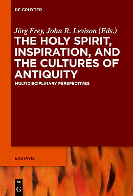 Couverture cartonnée The Holy Spirit, Inspiration, and the Cultures of Antiquity de 