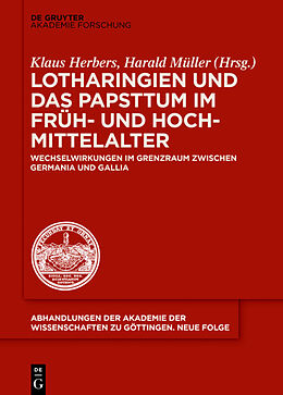 E-Book (pdf) Lotharingien und das Papsttum im Früh- und Hochmittelalter von 