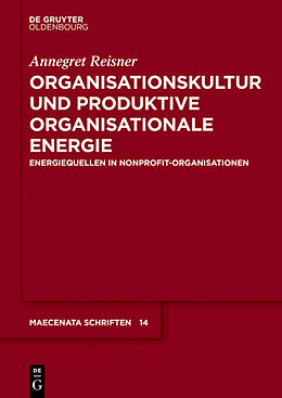Kartonierter Einband Organisationskultur und Produktive Organisationale Energie von Annegret Reisner