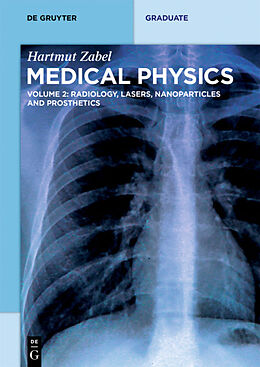Kartonierter Einband Radiology, Lasers, Nanoparticles and Prosthetics. Vol.2 von Hartmut Zabel