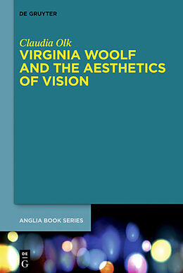 Couverture cartonnée Virginia Woolf and the Aesthetics of Vision de Claudia Olk